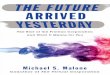 The Future Arrived Yesterday, by Michael S. Malone - Excerpt