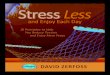 Stress Less and Enjoy Each Day