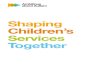 Shaping Children's Services Together