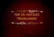 Top 25: Hoteles