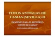 FOTOS ANTIGUAS DE CAMAS SEVILLA II