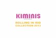 Kiminis Beachwear - Lookbook 2013 Rolling in Rio Collection