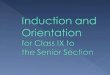 Orientation of Incoming Class X