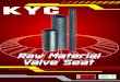 KYC Raw Material Valve Seat Catalog