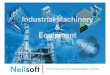 Industrial Machinery & Equipment at Neilsoft
