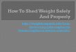 How to shed weight safely and properly