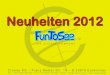 FunToSee Neuheiten 2012