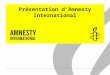 Présentation d’Amnesty International