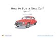 How to buy a new car (part 2)