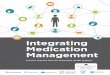 Integrating Medication Management:  Lessons Learned from Six Minnesota Health Systems