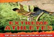 Ultimate adventurers extreme athletes