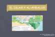 El Islam y Al-Andalus