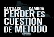Perder es cuestión de método de Santiago Gamboa