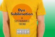 Dye sublimation a sustainable trend
