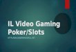 Il video gaming poker