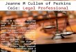 Jeanne M Cullen of Perkins Coie: Legal Professional