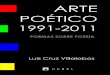 Arte Poético 1991-2011. Poemas sobre Poesía (2013). Luis Cruz-Villalobos