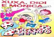 Xuxa, Didi e Monica contra o Sarampo