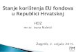 [PREZENTACIJA] Stanje korištenja EU fondova u RH