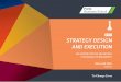 Strategic Design and Execution