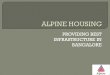 Alpine Housing Bangalore | Alpine Builders Bangalore