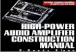 High - Power Audio Amplifier Construction Manual