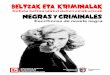 Negras y criminales / Beltzak eta kriminalak