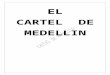 CARTEL DE MEDELLIN