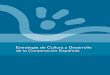 Estrategia de Cultura y Desarrolho de la Cooperación Española