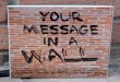 Your message in a wall