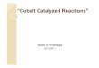 Cobalt Catalyzed Reactions