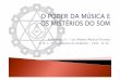 Palestra - O Poder Da Música e Os Mistérios Do Som-PDF.pptx