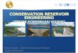 Conservation Reservoir Engineering