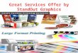Great Services Offer by StandOut Graphics