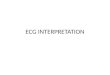 Ecg Interpretation Lecture 2014