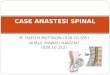 Case Anastesi Spinal