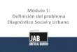Módulo 1 Diagnóstico Social y Urbano UCEN (2)
