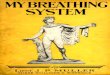 Muller J. P. - My Breathing System. - 1927