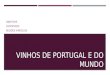Vinhos de Portugal e Do Mundo