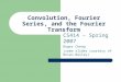 Convolution Fourier series in detail