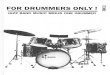 For Drummers Only