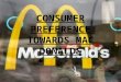 Consumer Preference Towards Mac Donalds - Copy