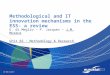 07-08/6/2011 Methodological and IT innovation mechanisms in the ESS- a review E. di Meglio – P. Jacques – J.M. Museux Unit B2 : Methodology & Research