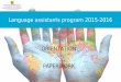 ORIENTATION PAPERWORK Language assistants program 2015-2016