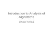 Introduction to Analysis of Algorithms CS342 S2004