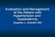 Evaluation and Management of the Patient with Hypertension and Hypokalemia Stephen L. Aronoff, MD
