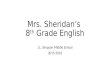 Mrs. Sheridan’s 8 th Grade English J.L. Simpson Middle School 2015-2016
