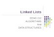 Linked Lists EENG 212 ALGORITHMS And DATA STRUCTURES