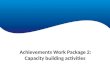 Achievements Work Package 2: Capacity building activities