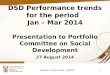 "Building a Caring Society. Together" 1 DSD Performance trends for the period Jan – Mar 2014 Presentation to Portfolio Committee on Social Development